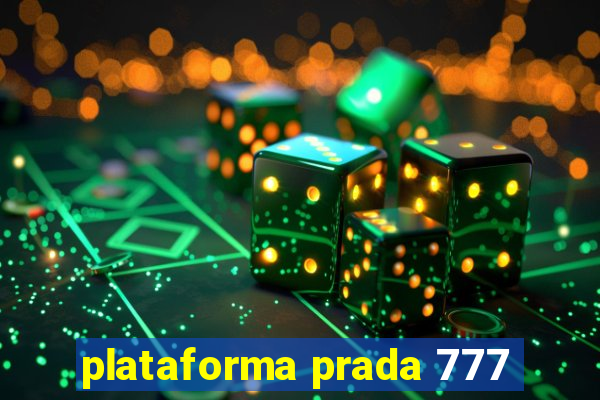 plataforma prada 777